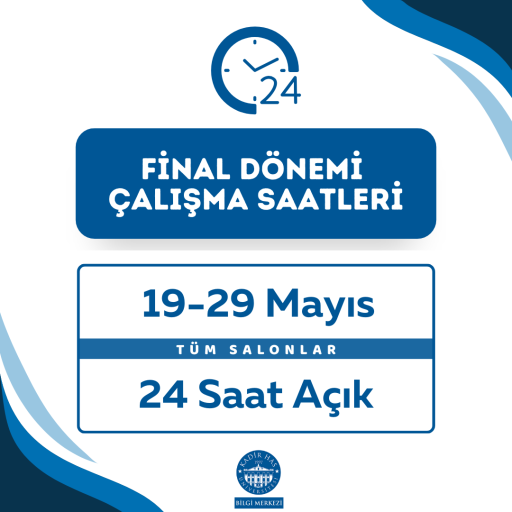 Final Dönemi Çalışma Saatleri